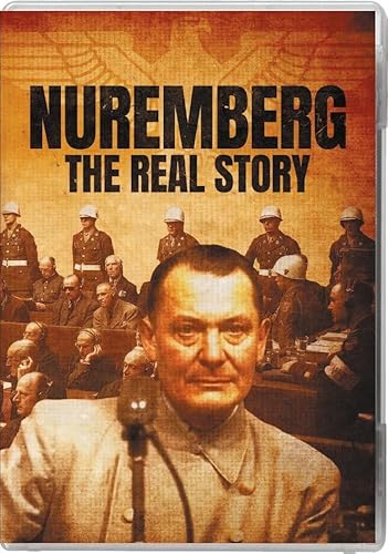 Nuremberg: The Real Story