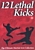 12 Lethal Kicks&nbsp;Action