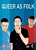 Queer As Folk (Definitive Edition)