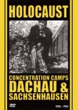 Holocaust - Concentration Camps - Dachau And Sachsenhausen