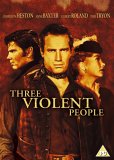 Three Violent People [1957]
