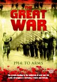 The Great War - 1914 - To Arms
