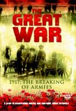 The Great War - 1917 - The Breaking Of Armies