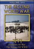 Second World War - Vol. 16 - Prisoners Of War / Heroes Of World War Two