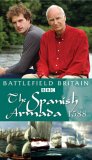 Battlefield Britain - The Spanish Armada 1588