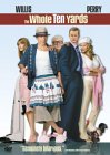 The Whole Ten Yards [2004]