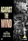 Against The Wind [1947]