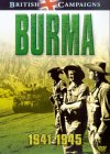 British Campaigns: Burma 1941-1945