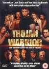 Trojan Warrior [2002]