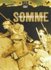 The Battle Of The Somme