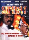 The Return Of The Superfly [1999]