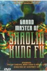 Grand Master Of Shaolin Kung Fu [1981]