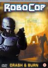 Robocop - Crash And Burn
