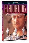 Gladiators - Bloodsport Of The Colosseum [2001]