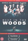 Deep In The Woods [2000]