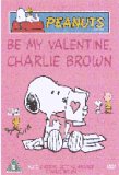 Peanuts - Be My Valentine Charlie Brown / Snoopy's Getting Married