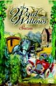 The Wind in the Willows - the Collection