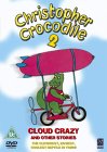 Christopher Crocodile - Vol. 2 - Cloud Crazy And Other Stories