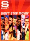 S Club 7 - Don't Stop Movin' [2002]