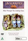 Jackanory - Alice Through The Looking Glass