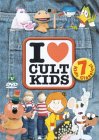 Cult Kids - I Love Cult Kids