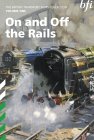 On And Off The Rails - The British Transport Films Collection - Vol. 1 [1951]