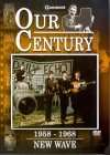 Our Century 1958 - 1968