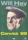 Will Hay - Convict 99 [1936]