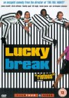 Lucky Break [2001]