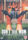 Don't Tell Mom The Babysitter's Dead [1991]