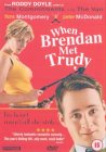When Brendan Met Trudy [2001]