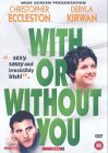 With Or Without You [1999]