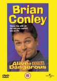 Brian Conley - Alive And Extra Dangerous [1996]