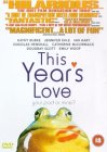 This Year's Love [1999]