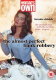 The Almost Perfect Bank Robbery
