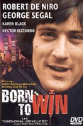 Born To Win [1971]