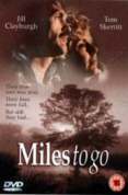 Miles To Go [1986]