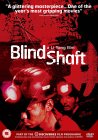 Blind Shaft [2003]