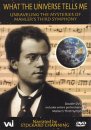 Mahler - What the Universe Tells Me