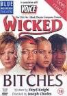 Wicked Bitches