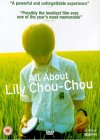 All About Lily Chou-Chou [2002]