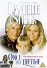 Danielle Steel's Once In A Lifetime [1994]