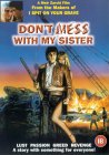 Don't Mess With My Sister [1985]