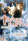A Twist Of Faith [1999]