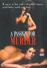 A Passion For Murder [1997]