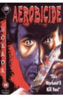 Aerobicide [1986]