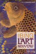Mr Bing And L'Art Nouveau