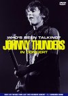 Johnny Thunders - Who's Been Talking [2003]