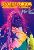 George Clinton / Parliament / Funkadelic - Live At Montreux 2004