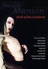 Marilyn Manson - Birth Of The Antichrist